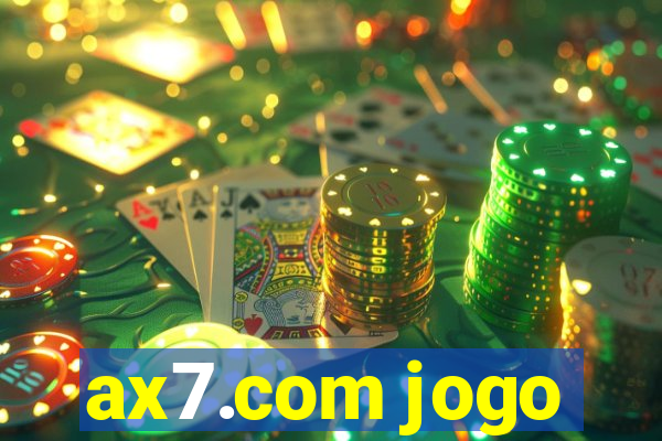 ax7.com jogo