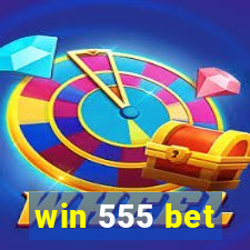 win 555 bet