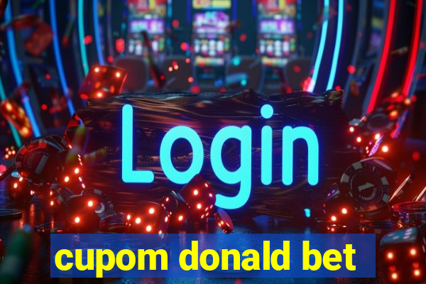 cupom donald bet