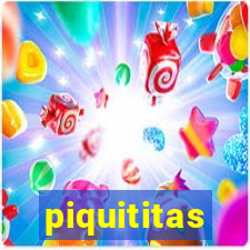 piquititas