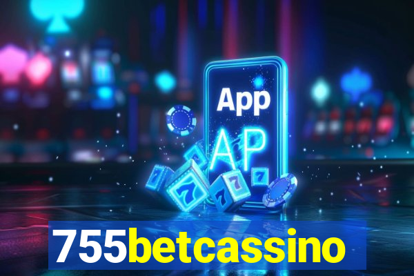 755betcassino