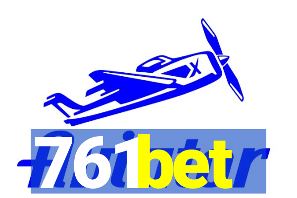 761bet