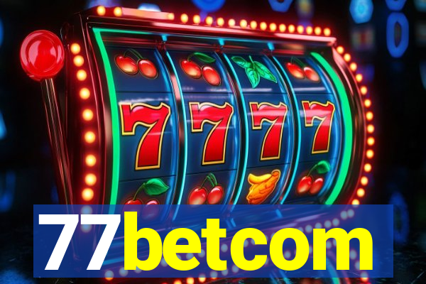 77betcom