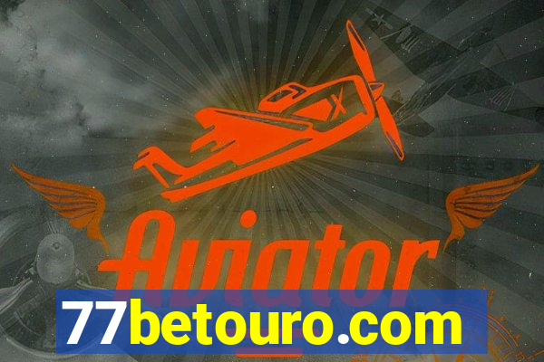 77betouro.com