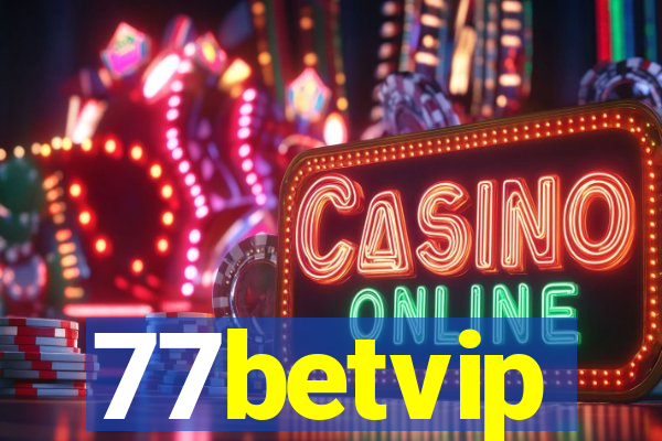 77betvip