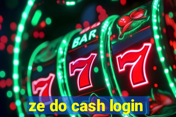 ze do cash login