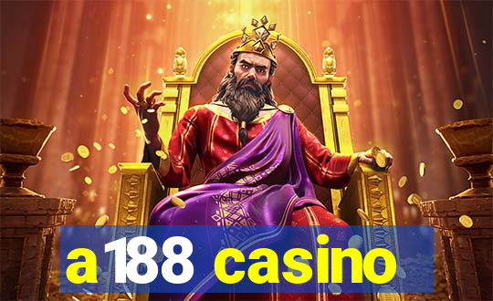 a188 casino