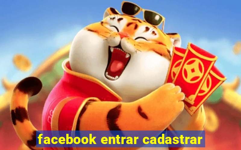 facebook entrar cadastrar