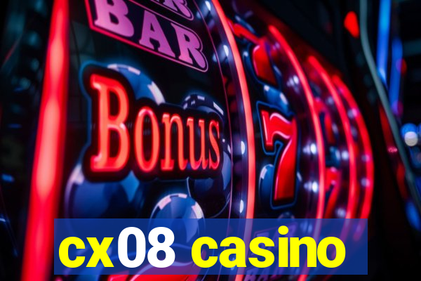 cx08 casino