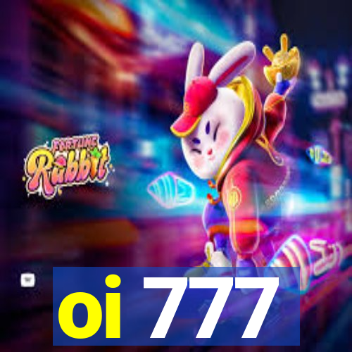 oi 777