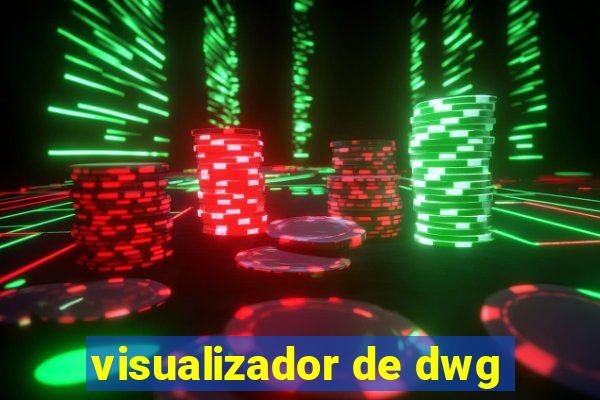 visualizador de dwg