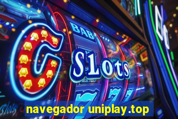 navegador uniplay.top