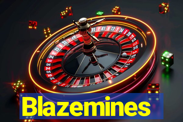 Blazemines