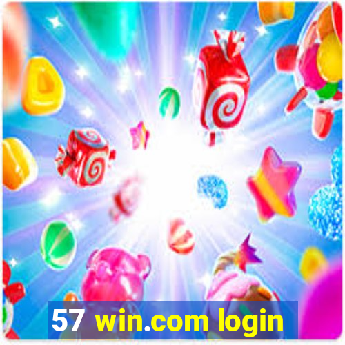 57 win.com login