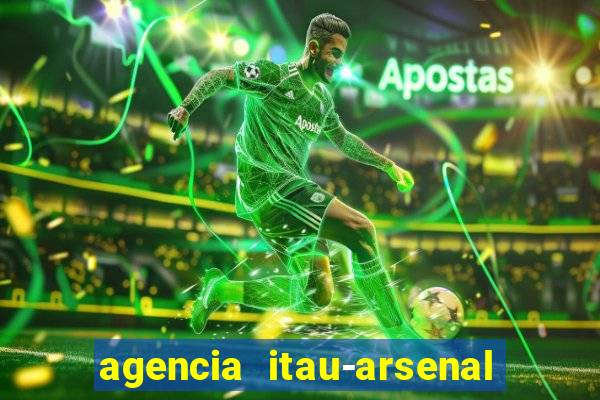 agencia itau-arsenal de marinha