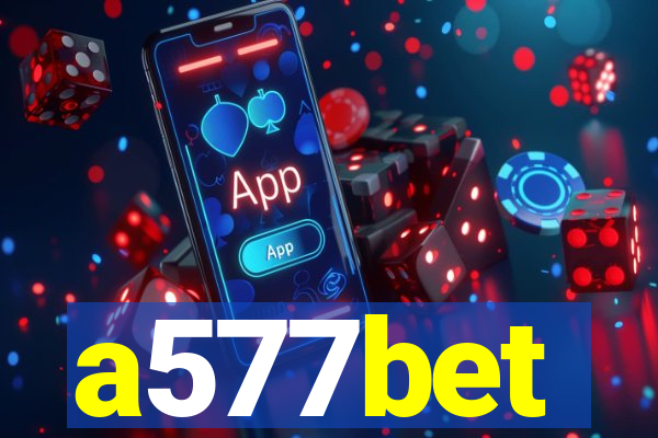 a577bet