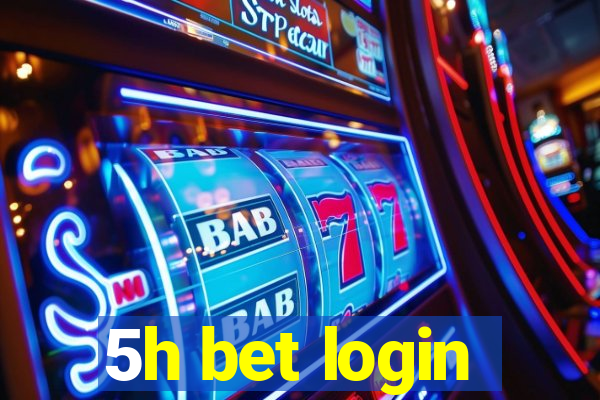 5h bet login