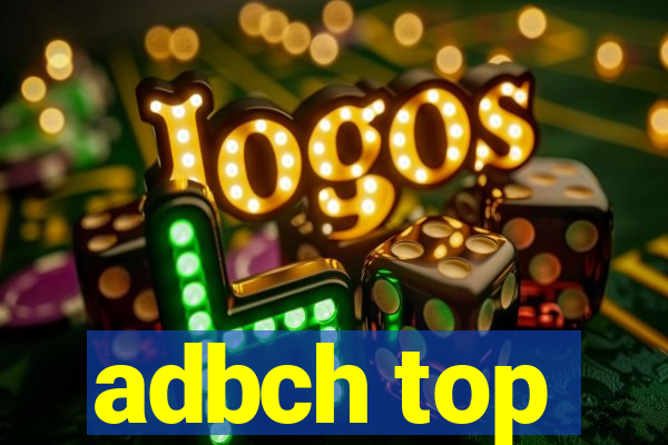 adbch top