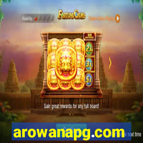 arowanapg.com