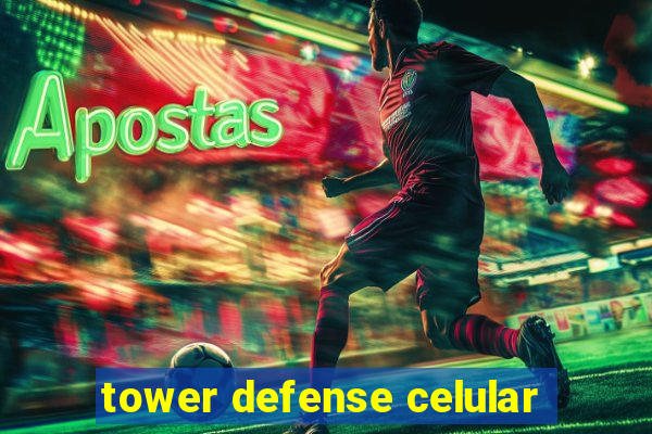 tower defense celular