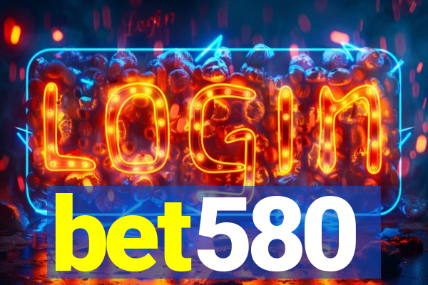 bet580