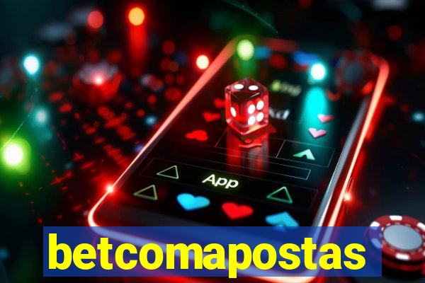 betcomapostas