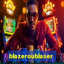 blazeroublaser