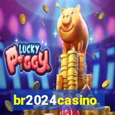 br2024casino