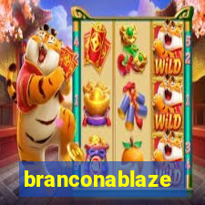 branconablaze