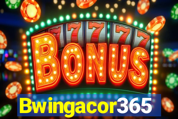 Bwingacor365