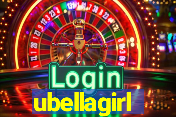 ubellagirl