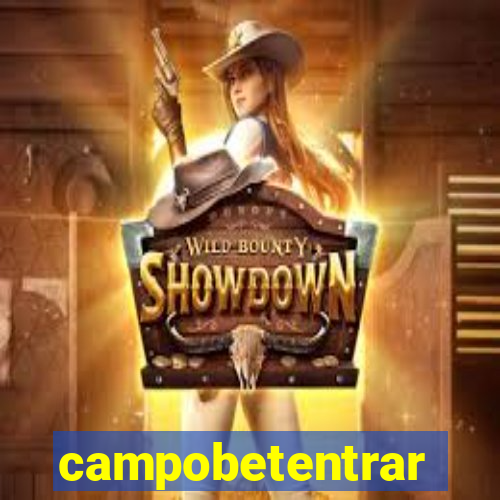 campobetentrar