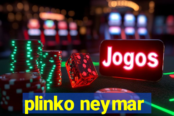 plinko neymar