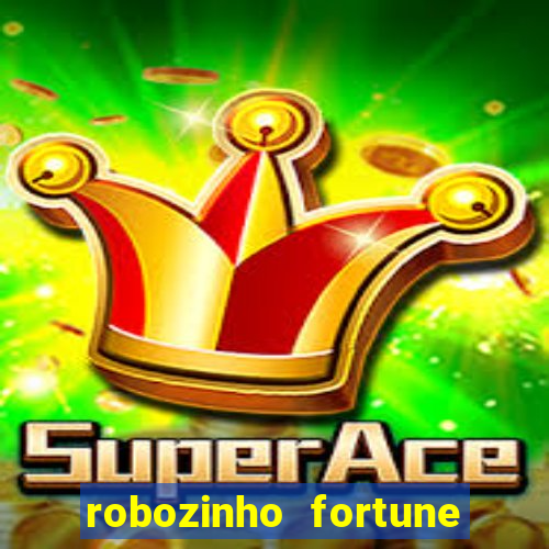 robozinho fortune tiger grátis