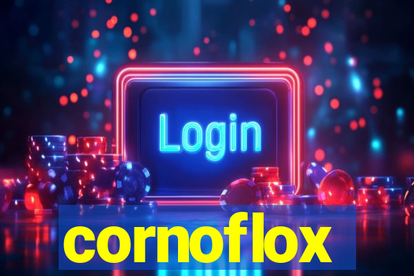 cornoflox