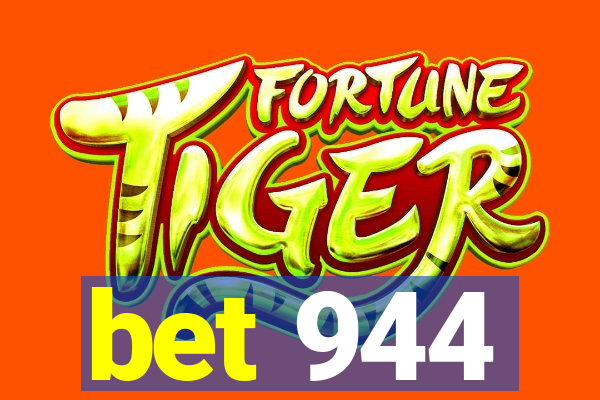 bet 944