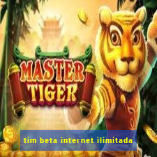 tim beta internet ilimitada