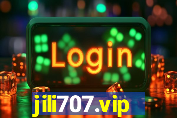 jili707.vip