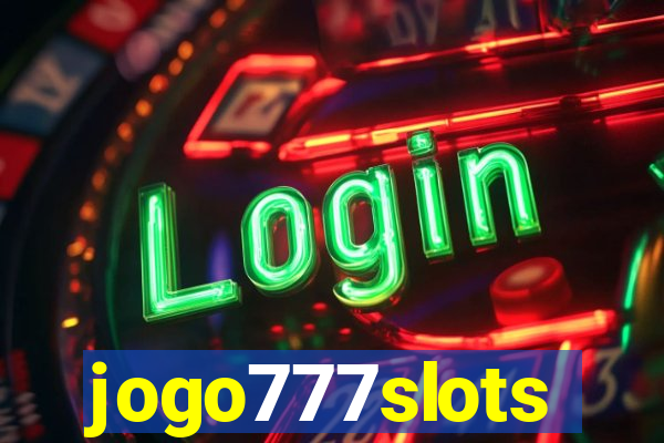 jogo777slots