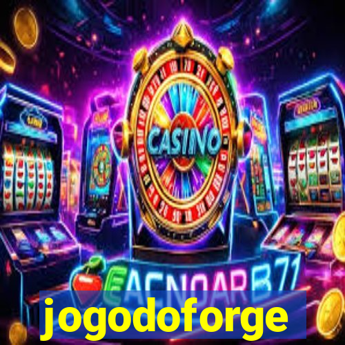 jogodoforge