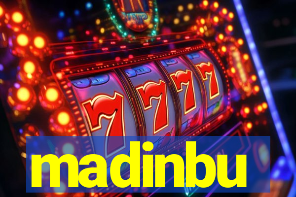 madinbu