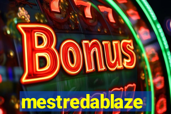 mestredablaze