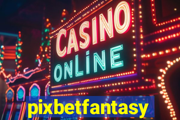 pixbetfantasy