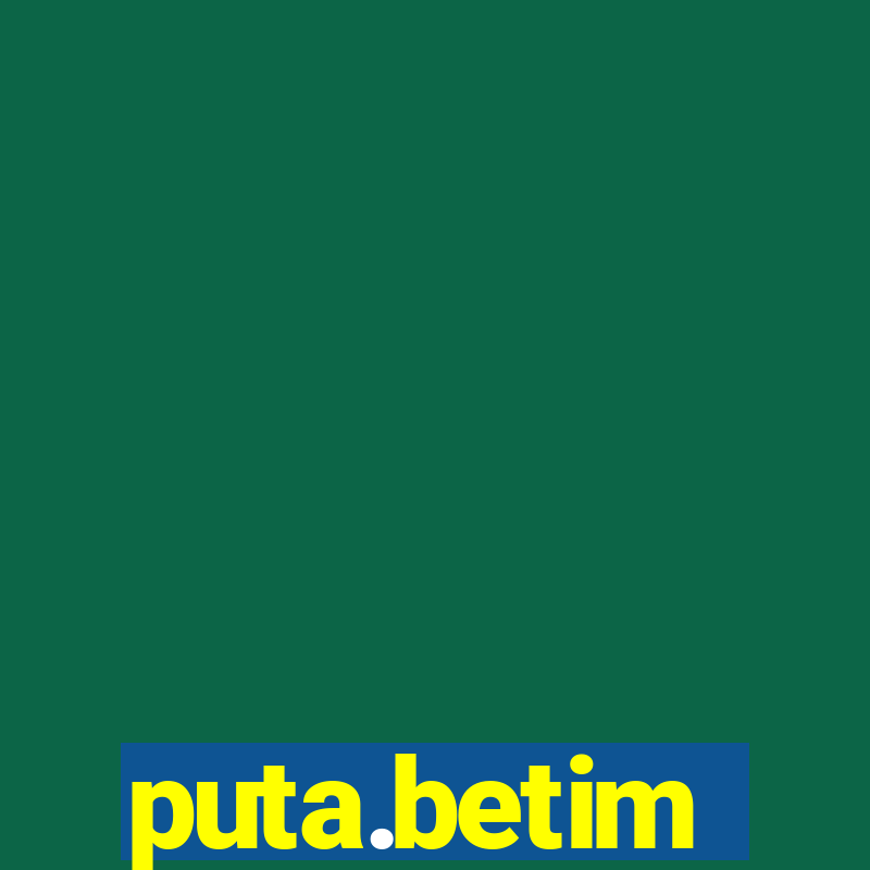 puta.betim