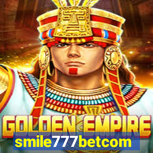 smile777betcom